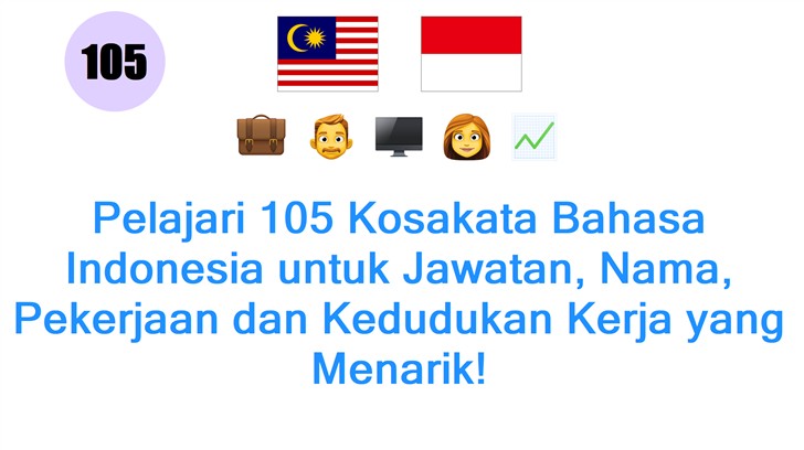 Pelajari 105 Kosakata Bahasa Indonesia untuk Jawatan, Nama, Pekerjaan dan Kedudukan Kerja yang Menarik!